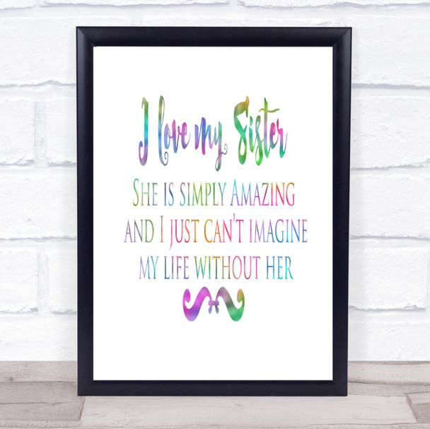 I Love My Sister Rainbow Quote Print