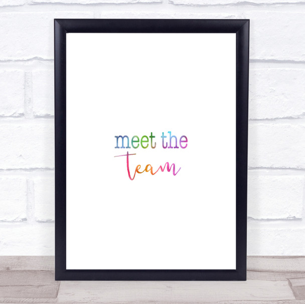 Meet The Team Rainbow Quote Print Meet The Team Rainbow Quote Print