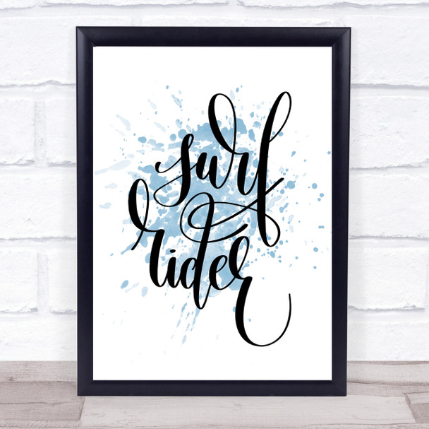 Surf Rider Inspirational Quote Print Blue Watercolour Poster Surf Rider Inspirational Quote Print Blue Watercolour Poster