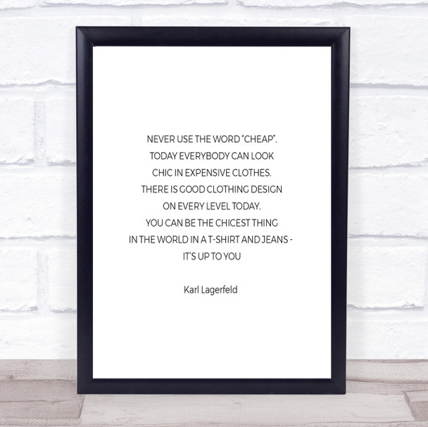 Karl Lagerfield Never Use Cheap Quote Print Poster Typography Word Art Picture Karl Lagerfield Never Use Cheap Quote Print Poster Typography Word Art Picture