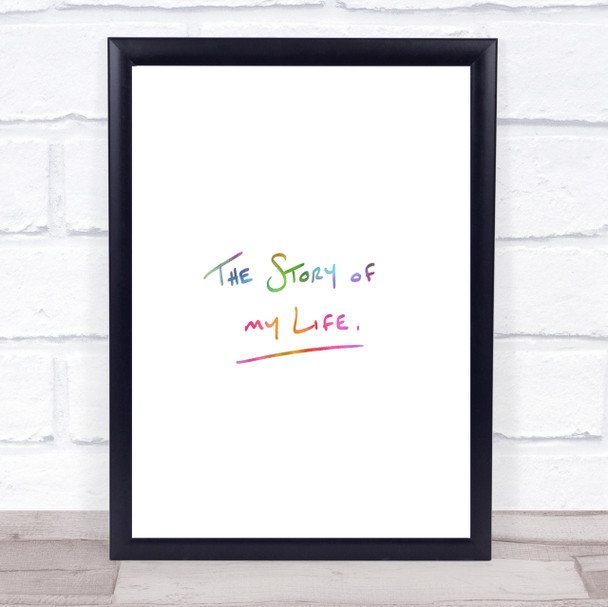 Story Of My Life Rainbow Quote Print