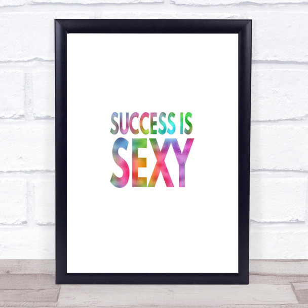 Success Is Sexy Rainbow Quote Print
