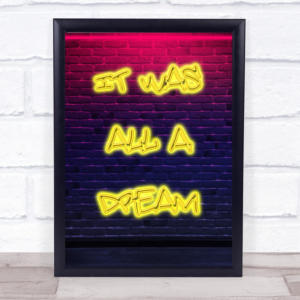 It Was All A Dream Neon Yellow Decorative Wall Art Print
