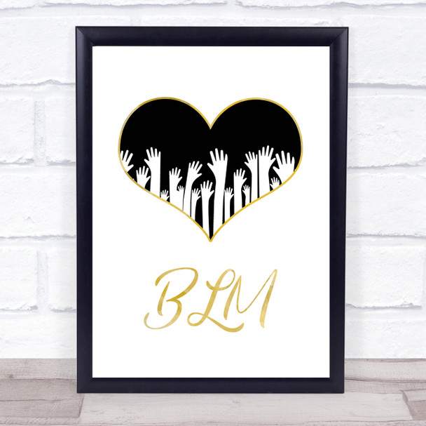 Black Lives Matter Raised Hands In Heart Gold Style Text Wall Art Print