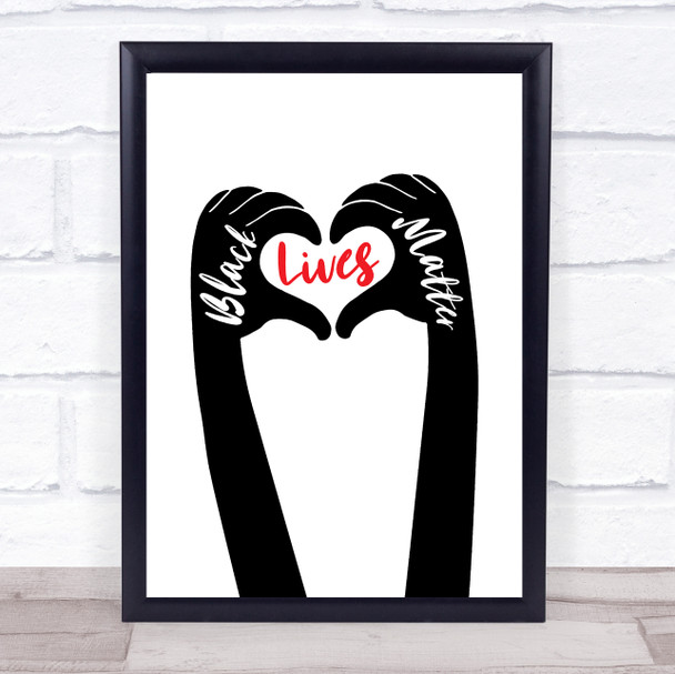 Black Lives Matters Text Within Heart Shaped Fingers Black & Red Wall Art Print