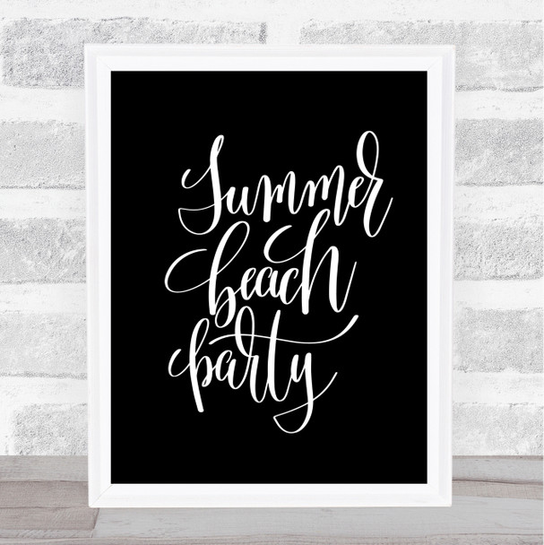 Summer Beach Party Quote Print Black & White Summer Beach Party Quote Print Black & White
