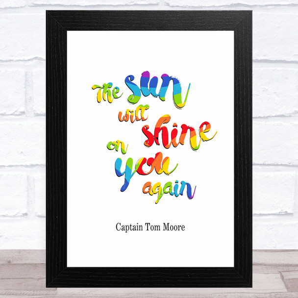Captain Tom The Sun Will Shine Again Rainbow Statement Wall Art Print