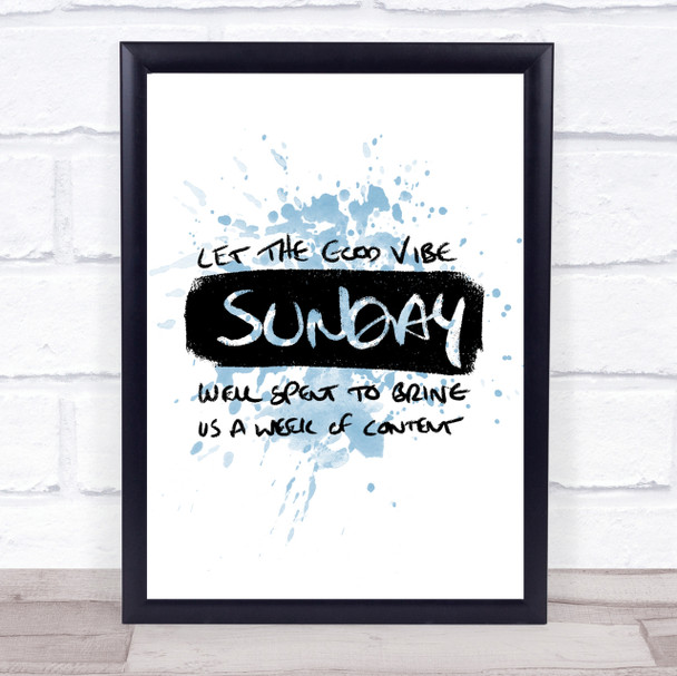 Sunday Well Spent Inspirational Quote Print Blue Watercolour Poster