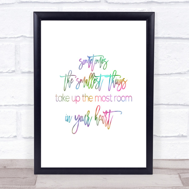 Take Up The Most Room Rainbow Quote Print