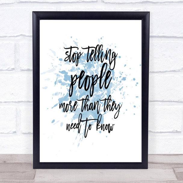 Telling People Inspirational Quote Print Blue Watercolour Poster