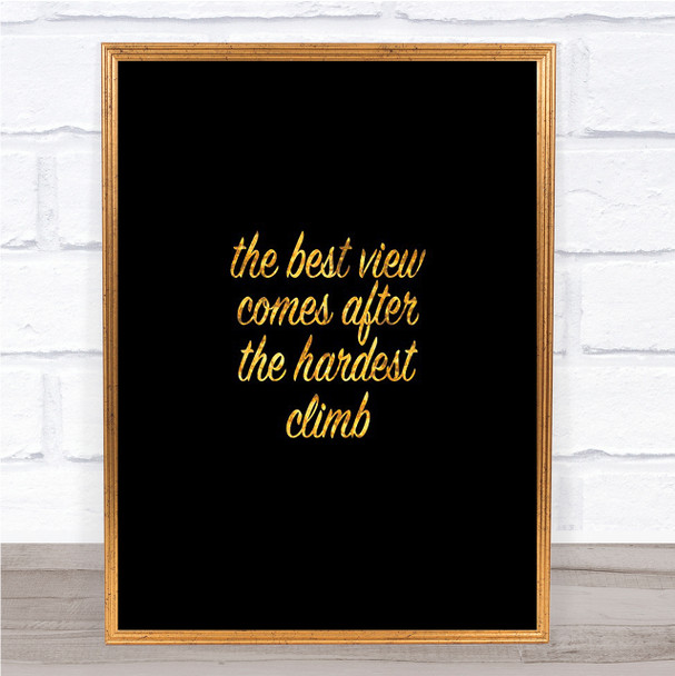 The Best View Quote Print Black & Gold Wall Art Picture