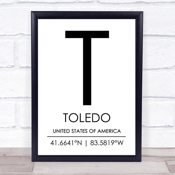 Toledo United States Of America Coordinates World City Quote Print