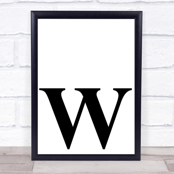 Initial Letter W Quote Wall Art Print