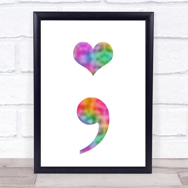 Rainbow Semicolon Heart Quote Wall Art Print