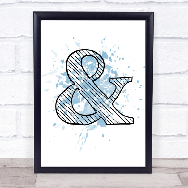 Blue Stripy & And Ampersand Quote Wall Art Print