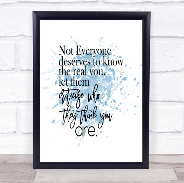 Real You Inspirational Quote Print Blue Watercolour Poster