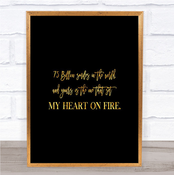 Heart On Fire Quote Print Black & Gold Wall Art Picture Heart On Fire Quote Print Black & Gold Wall Art Picture