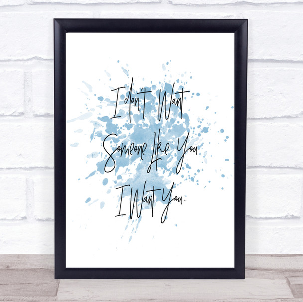 Someone Like You Inspirational Quote Print Blue Watercolour Poster