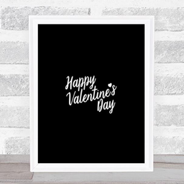 Valentines Quote Print Black & White Valentines Quote Print Black & White