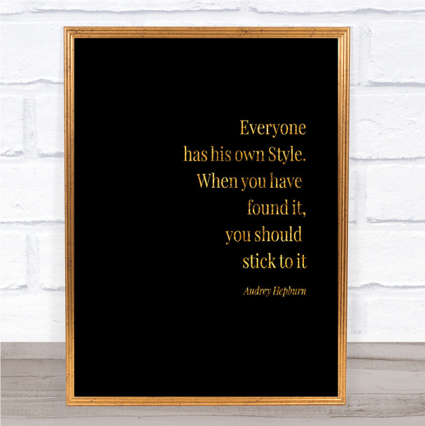 Audrey Hepburn Own Style Quote Print Black & Gold Wall Art Picture