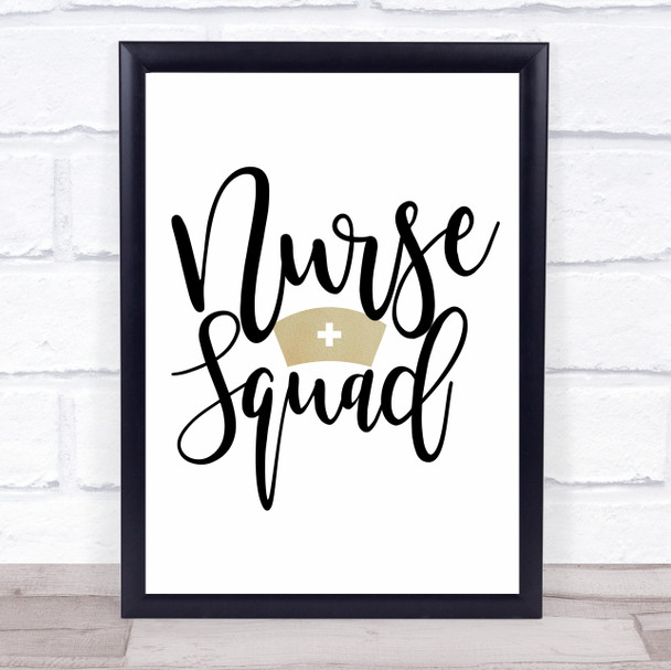 Nurse Squad Quote Typogrophy Wall Art Print
