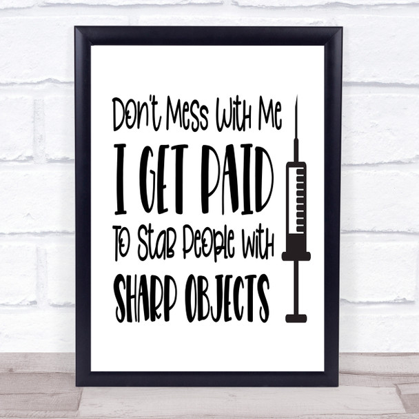 Funny Nurse Don't Mess Quote Typogrophy Wall Art Print