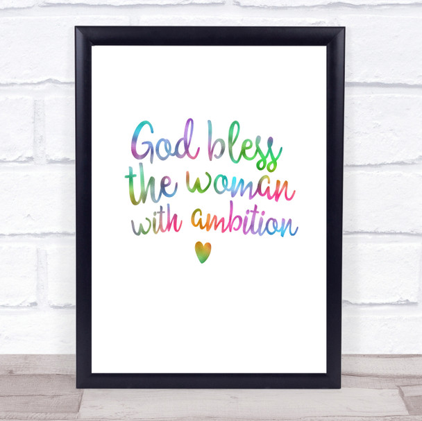 God Bless The Woman With Ambition Rainbow Quote Print