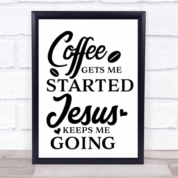 Coffee And Jesus Quote Typogrophy Wall Art Print