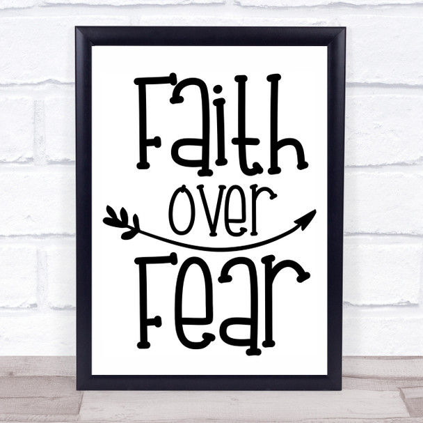 Faith Over Fear Quote Typogrophy Wall Art Print