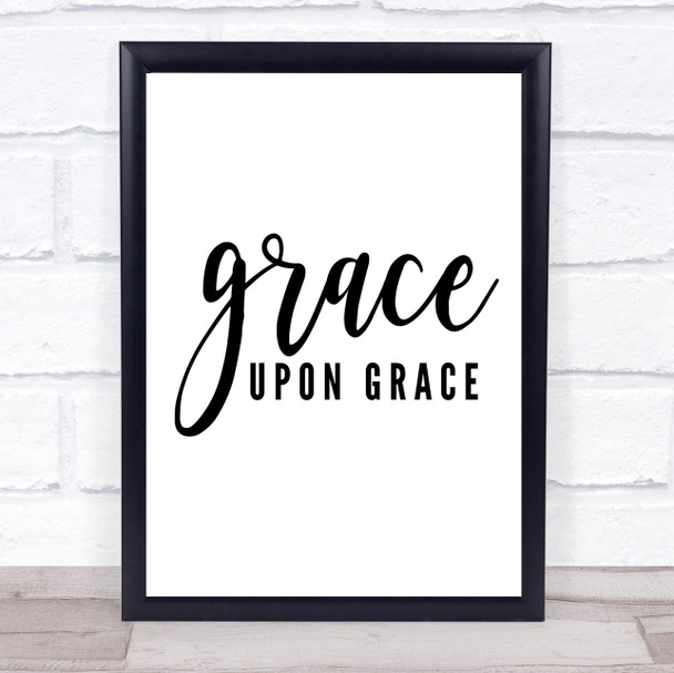 Grace Upon Grace Quote Typogrophy Wall Art Print