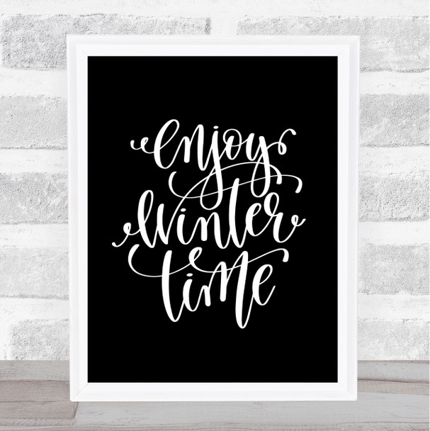 Christmas Enjoy Winter Quote Print Black & White Christmas Enjoy Winter Quote Print Black & White