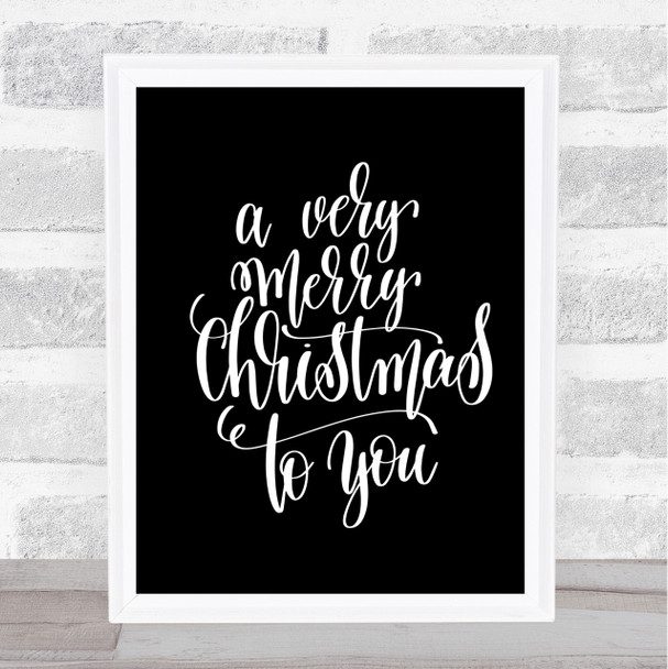 Christmas Ha Very Merry Quote Print Black & White