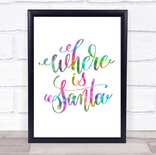 Christmas Where Is Santa Rainbow Quote Print Christmas Where Is Santa Rainbow Quote Print