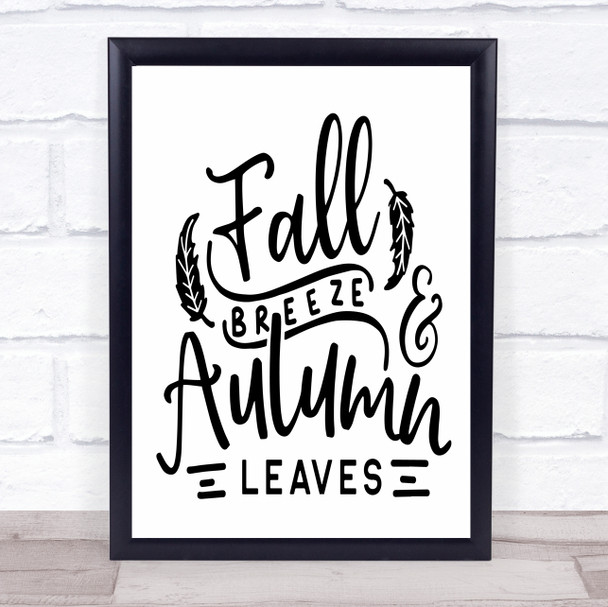 Fall Breeze Autumn Leaves Quote Typogrophy Wall Art Print