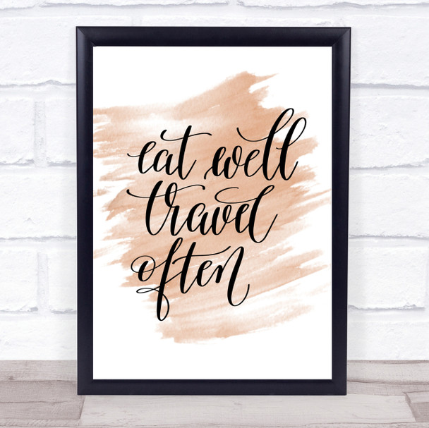 Eat Well Travel Often Swirl Quote Print Watercolour Wall Art