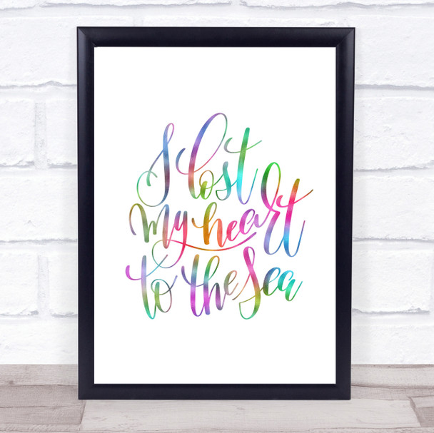 I Lost My Heart To The Sea Rainbow Quote Print I Lost My Heart To The Sea Rainbow Quote Print