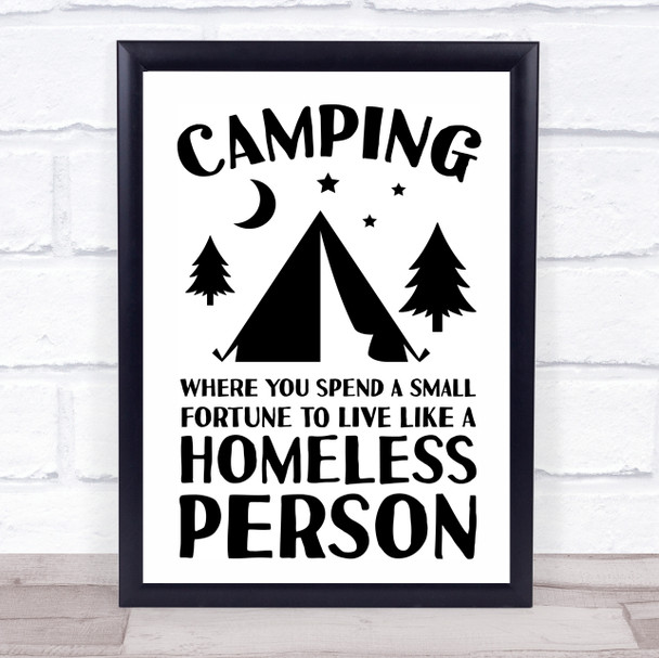 Camping Funny Spend Fortune To Live Homeless Quote Typogrophy Wall Art Print Camping Funny Spend Fortune To Live Homeless Quote Typogrophy Wall Art Print