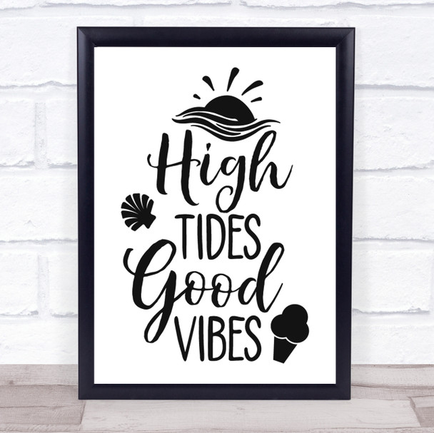 High Tides Good Vibes Quote Typogrophy Wall Art Print