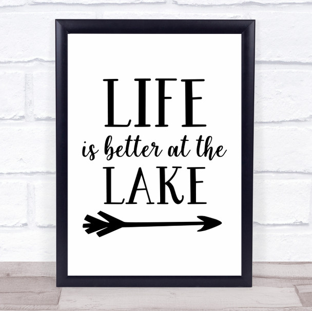 Life Better At The Lake Quote Typogrophy Wall Art Print