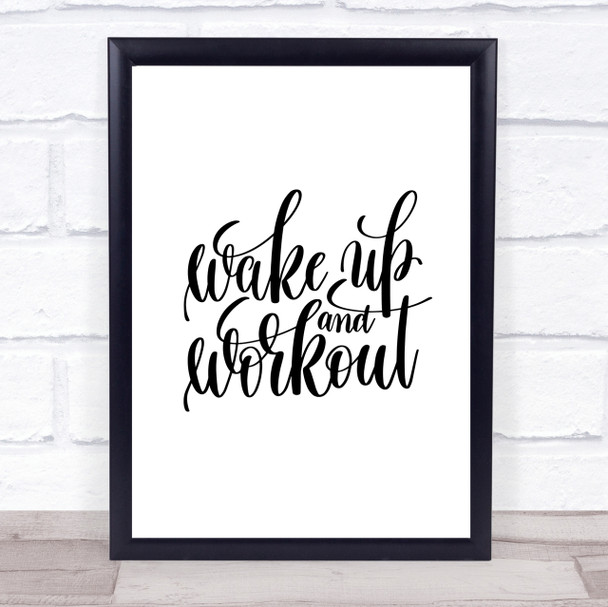Wake Up And Workout Quote Print Poster Typography Word Art Picture Wake Up And Workout Quote Print Poster Typography Word Art Picture