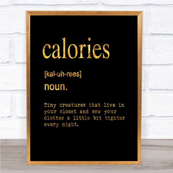 Word Definition Calories Quote Print Black & Gold Wall Art Picture