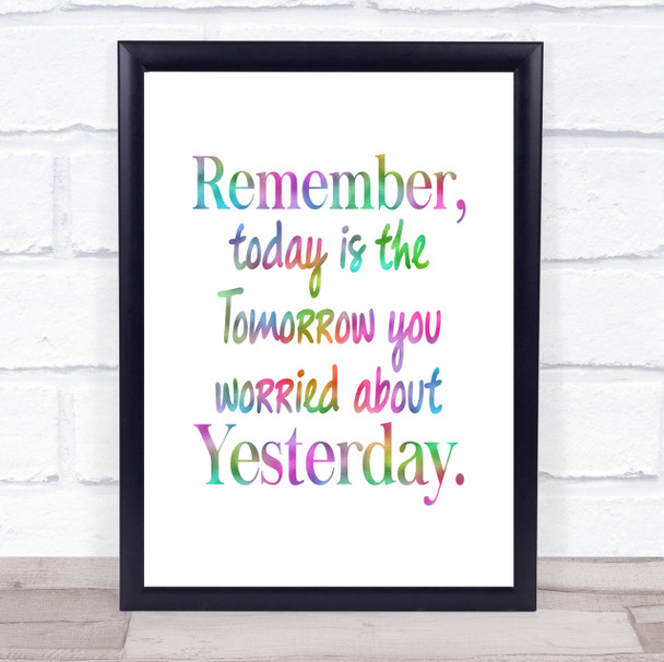 Tomorrow You Rainbow Quote Print