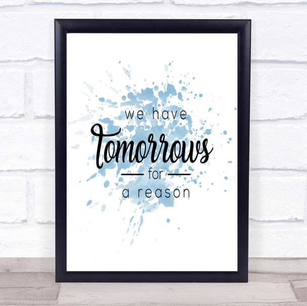 Tomorrows Inspirational Quote Print Blue Watercolour Poster