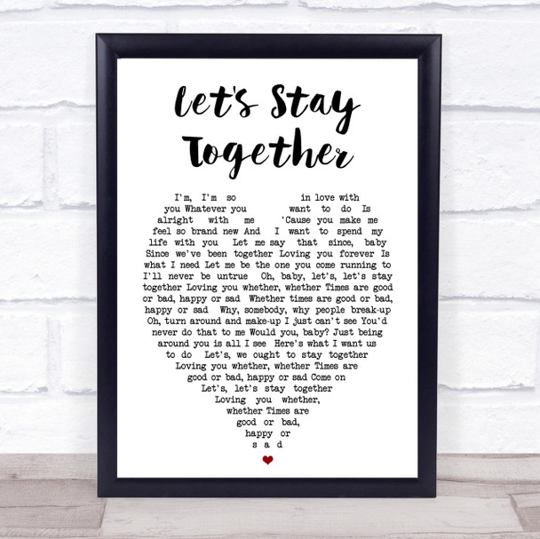 Let's Stay Together Al Green Heart Quote Song Lyric Print