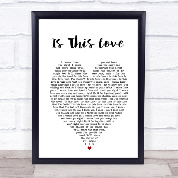 Is This Love Bob Marley Heart Quote Song Lyric Print