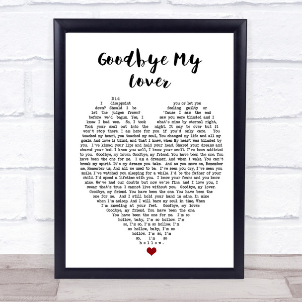 Goodbye My Lover James Blunt Quote Song Lyric Heart Print