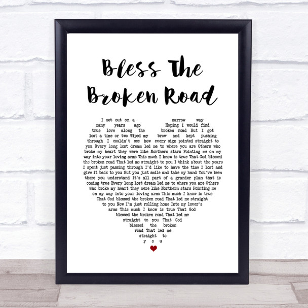 Rascal Flatts Bless The Broken Road Heart Song Lyric Quote Print