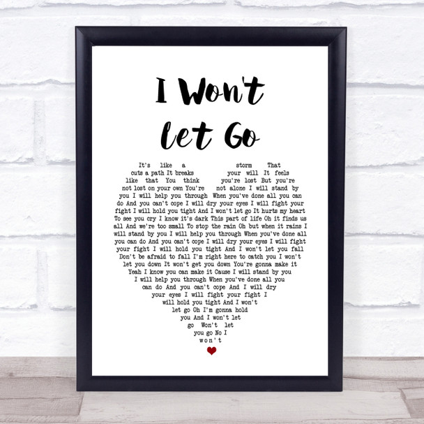 Rascal Flatts I Won't Let Go Heart Song Lyric Quote Print