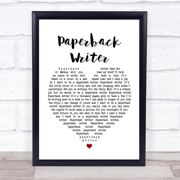 The Beatles Paperback Writer Heart Song Lyric Quote Print