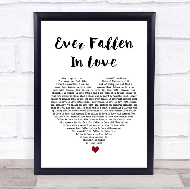 Buzzcocks Ever Fallen In Love White Heart Song Lyric Quote Print